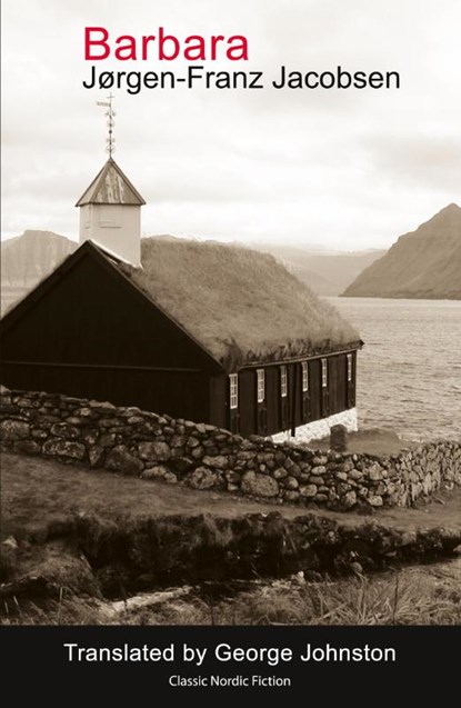 Barbara, Jørgen-Frantz Jacobsen - Paperback - 9781909408074