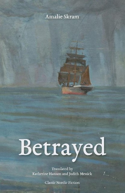 Betrayed, Amalie Skram - Paperback - 9781909408494