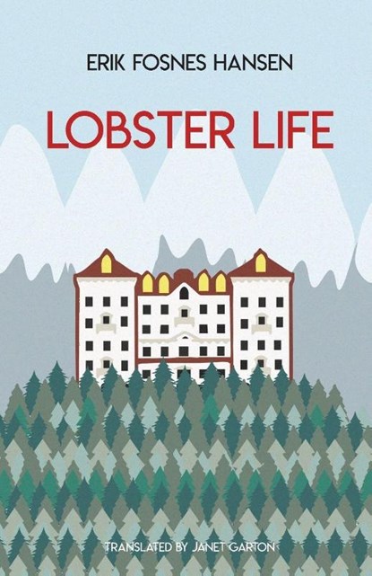 Lobster Life, Erik Fosnes Hansen - Paperback - 9781909408524