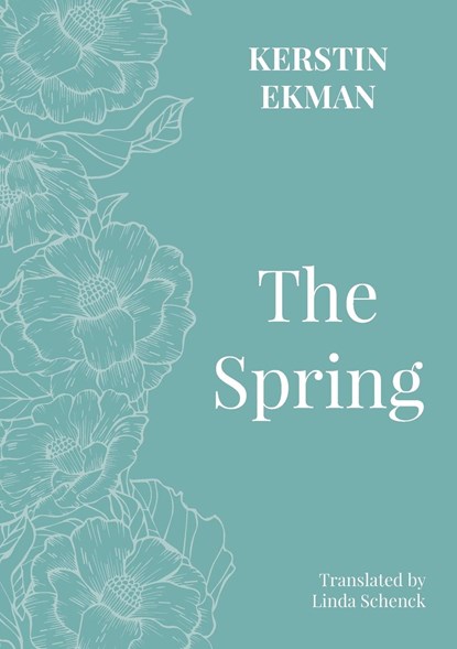 The Spring, Kerstin Ekman - Paperback - 9781909408579