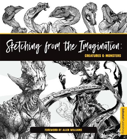 Sketching from the Imagination: Creatures & Monsters, 3dtotal Publishing - Paperback - 9781909414877