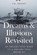 Dreams and Illusions, BROWN,  P. R. - Paperback - 9781909421936