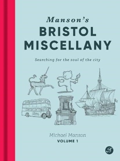 Manson's Bristol Miscellany, Michael Manson - Gebonden - 9781909446267