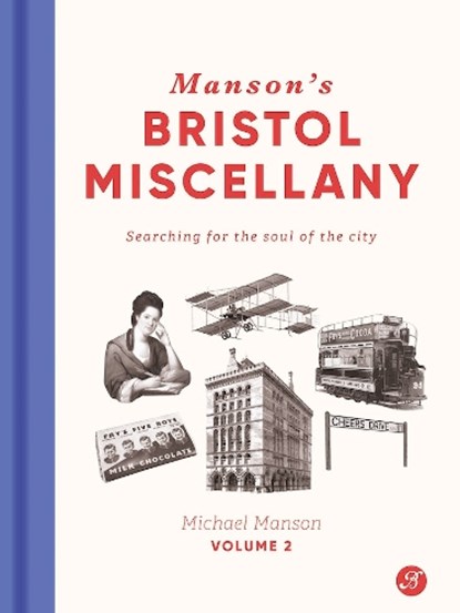 Manson's Bristol Miscellany Volume 2, Michael Manson - Gebonden - 9781909446311