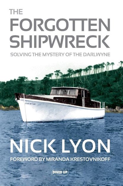 The Forgotten Shipwreck, Nick Lyon - Paperback - 9781909455313