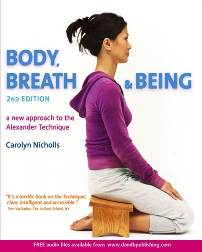 Body, Breath and Being, Carolyn Nicholls - Paperback - 9781909457270