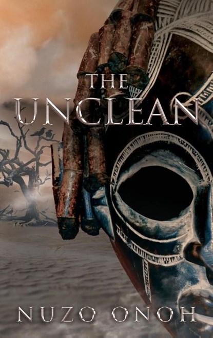 The Unclean, Nuzo Onoh - Paperback - 9781909484375