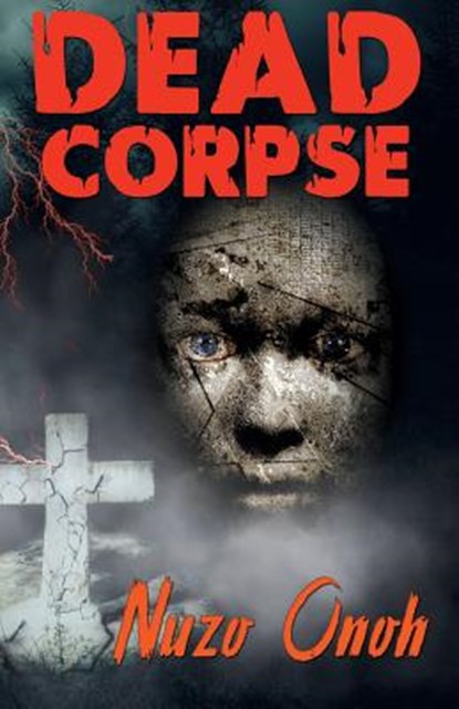 Dead Corspe, Nuzo Onoh - Paperback - 9781909484870