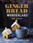 GINGERBREAD WONDERLAND, SINCLAIR,  Mima - Gebonden - 9781909487475