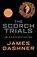 The Scorch Trials, James Dashner - Paperback - 9781909489417