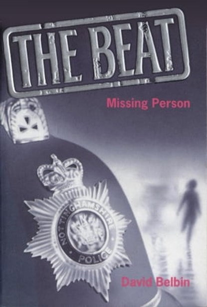 The Beat: Missing Person, David Belbin - Ebook - 9781909509016