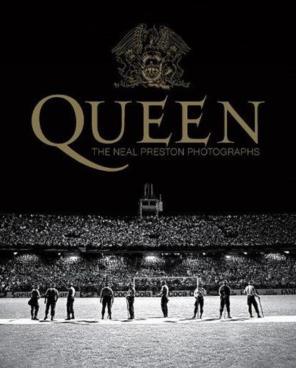 Queen: The Neal Preston Photographs, Dave Brolan - Gebonden - 9781909526716