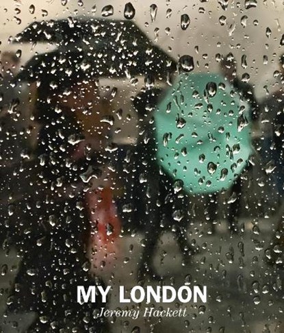My London, Jeremy Hackett - Gebonden - 9781909526914