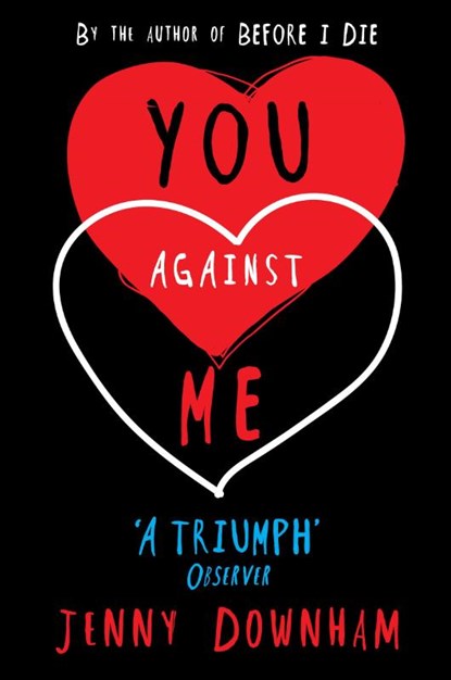 You Against Me, Jenny Downham - Paperback - 9781909531123