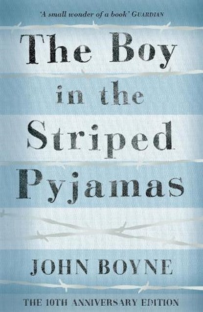 The Boy in the Striped Pyjamas, John Boyne - Paperback - 9781909531192