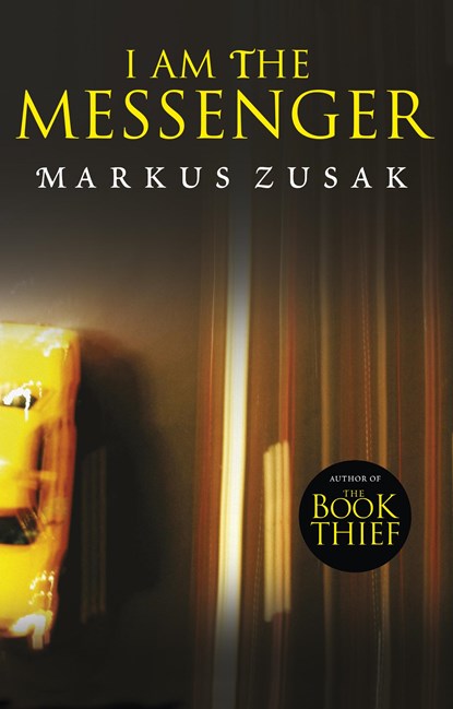I Am the Messenger, Markus Zusak - Paperback - 9781909531369