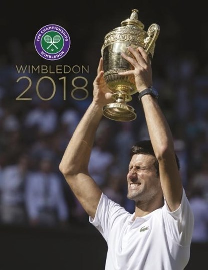 Wimbledon 2018, NEWMAN,  Paul - Gebonden - 9781909534858