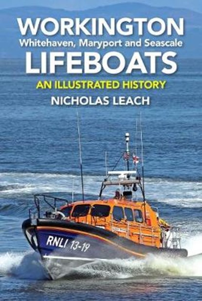 Workington Lifeboats, Nicholas Leach - Paperback - 9781909540101