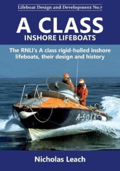 A CLASS INSHORE LIFEBOATS, Nicholas Leach - Paperback - 9781909540224
