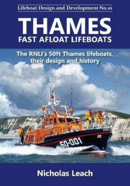 Thames Fast Afloat lifeboats, Nicholas Leach - Paperback - 9781909540309