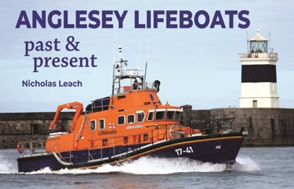 Anglesey Lifeboats, Nicholas Leach - Paperback - 9781909540323