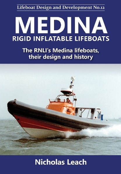 Medina Rigid Inflatable Lifeboats, Nicholas Leach - Paperback - 9781909540378