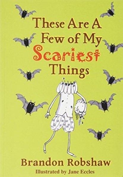 These Are A Few Of My Scariest Things, Brandon Robshaw - Paperback - 9781909548725