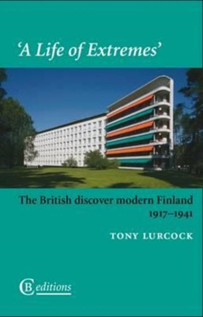 A Life of Extremes, Tony Lurcock - Paperback - 9781909585157