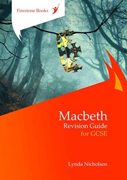 Macbeth: Revision Guide for GCSE: Dyslexia-Friendly Edition, Lynda Nicholson - Paperback - 9781909608443