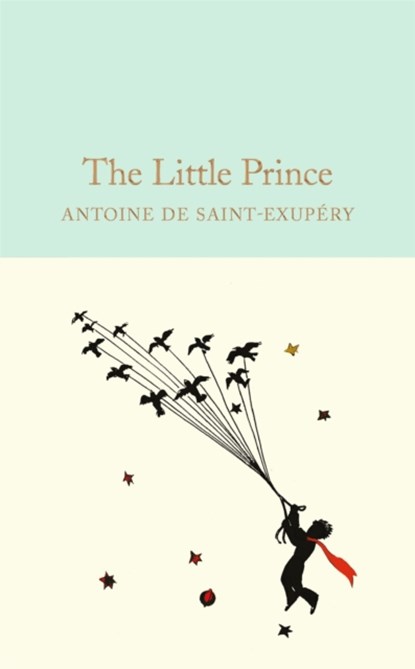 The Little Prince, Antoine de Saint-Exupery - Gebonden Gebonden - 9781909621565