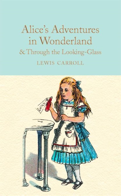 Alice's Adventures in Wonderland & Through the Looking-Glass, CARROLL,  Lewis - Gebonden Gebonden - 9781909621572