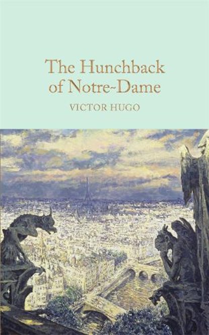 The Hunchback of Notre-Dame, Victor Hugo - Gebonden Gebonden - 9781909621619