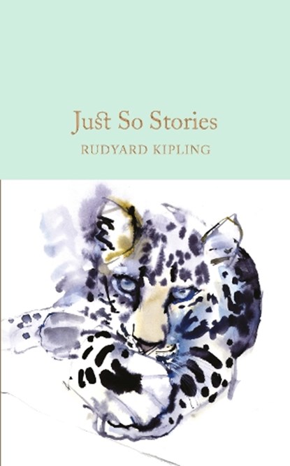 Just So Stories, Rudyard Kipling - Gebonden - 9781909621800