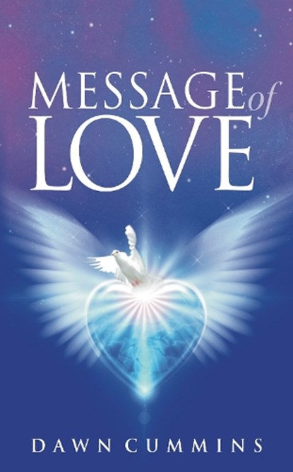 Message of Love, Dawn Cummins - Paperback - 9781909623651