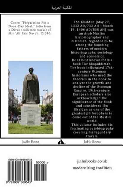 The Autobiography of Ibn Khaldun, Ibn Khaldun - Paperback - 9781909669543