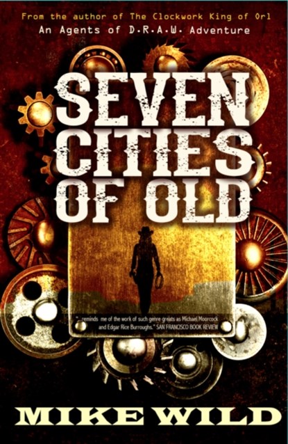 Seven Cities of Old, Mike Wild - Paperback - 9781909679269