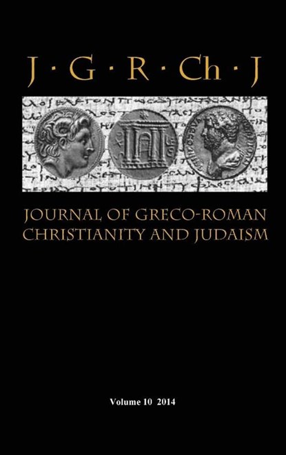 Journal of Greco-Roman Christianity and Judaism 10 (2014), Stanley E (McMaster Divinity College Canada) Porter ; Matthew Brook O'Donnell ; Wendy J Porter - Gebonden - 9781909697348