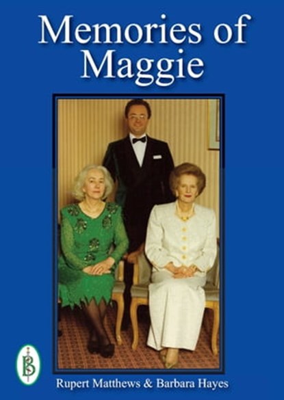 Memories of Maggie, Rupert Matthews - Ebook - 9781909698260