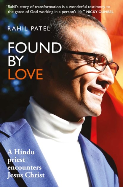 Found by Love, Rahil Patel - Paperback - 9781909728424