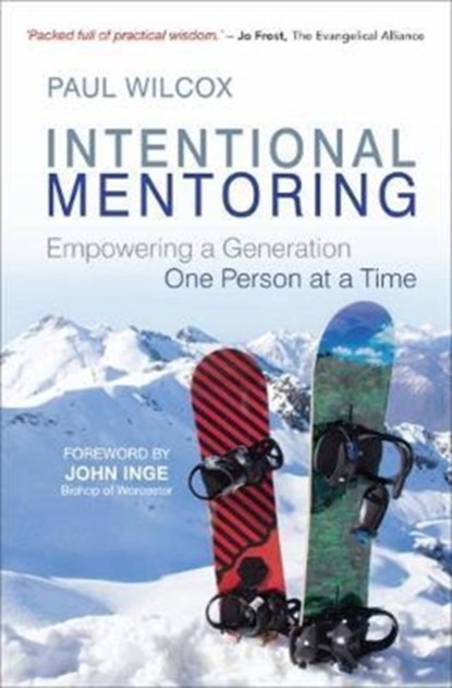 Intentional Mentoring, Paul Wilcox - Paperback - 9781909728806