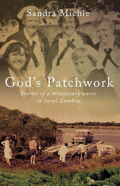God's Patchwork, Sandra Michie - Paperback - 9781909728936