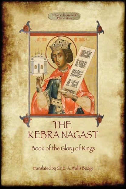 Kebra Nagast (The Book of the Glory of Kings), niet bekend - Paperback - 9781909735019