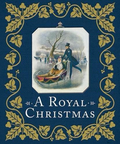 A Royal Christmas, COOLING,  Louise - Gebonden - 9781909741560