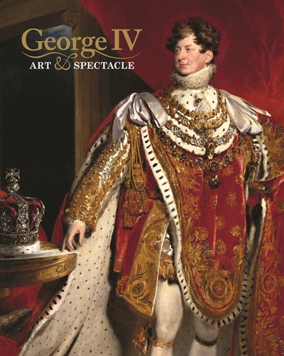 George IV, Kate Heard ; Kathryn Jones - Gebonden Gebonden - 9781909741607