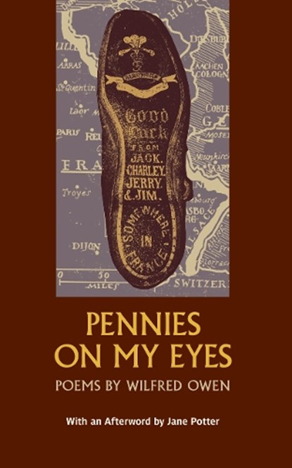 Pennies on my Eyes, Wilfred Owen - Paperback - 9781909747449