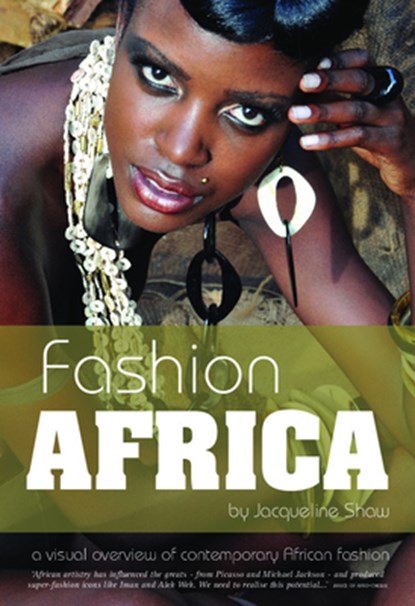 Fashion Africa, Jacqueline Shaw - Gebonden - 9781909762008