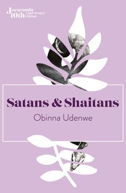 Satans and Shaitans, Obinna Udenwe - Ebook - 9781909762114