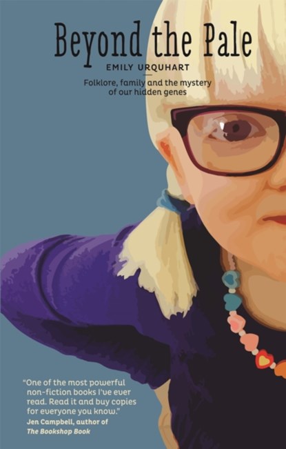 Beyond The Pale, Emily Urquhart - Paperback - 9781909762336