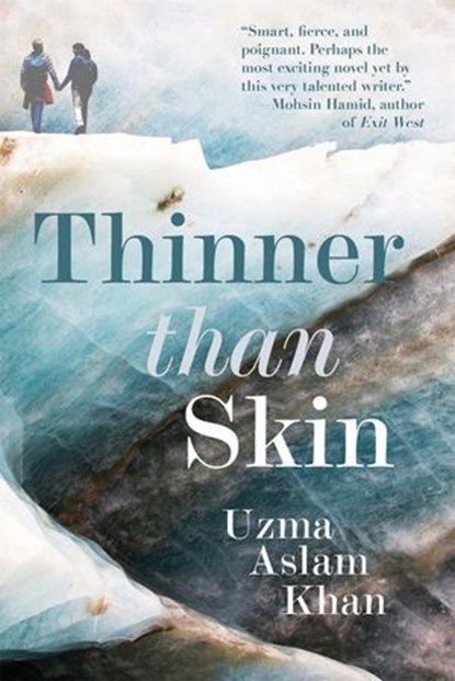 Thinner Than Skin, Uzma Aslam Khan - Ebook - 9781909762688