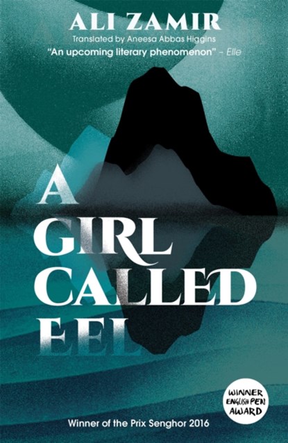 A Girl Called Eel, Ali Zamir - Paperback - 9781909762817